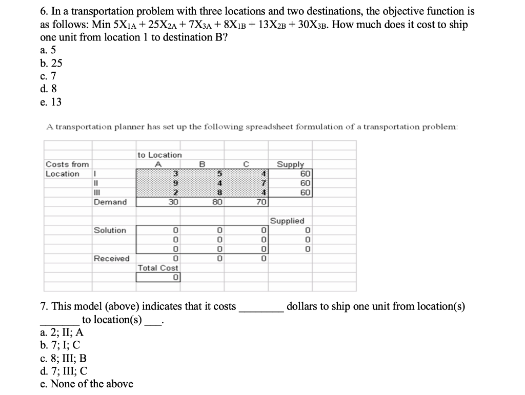 6. In a transportation problem with three