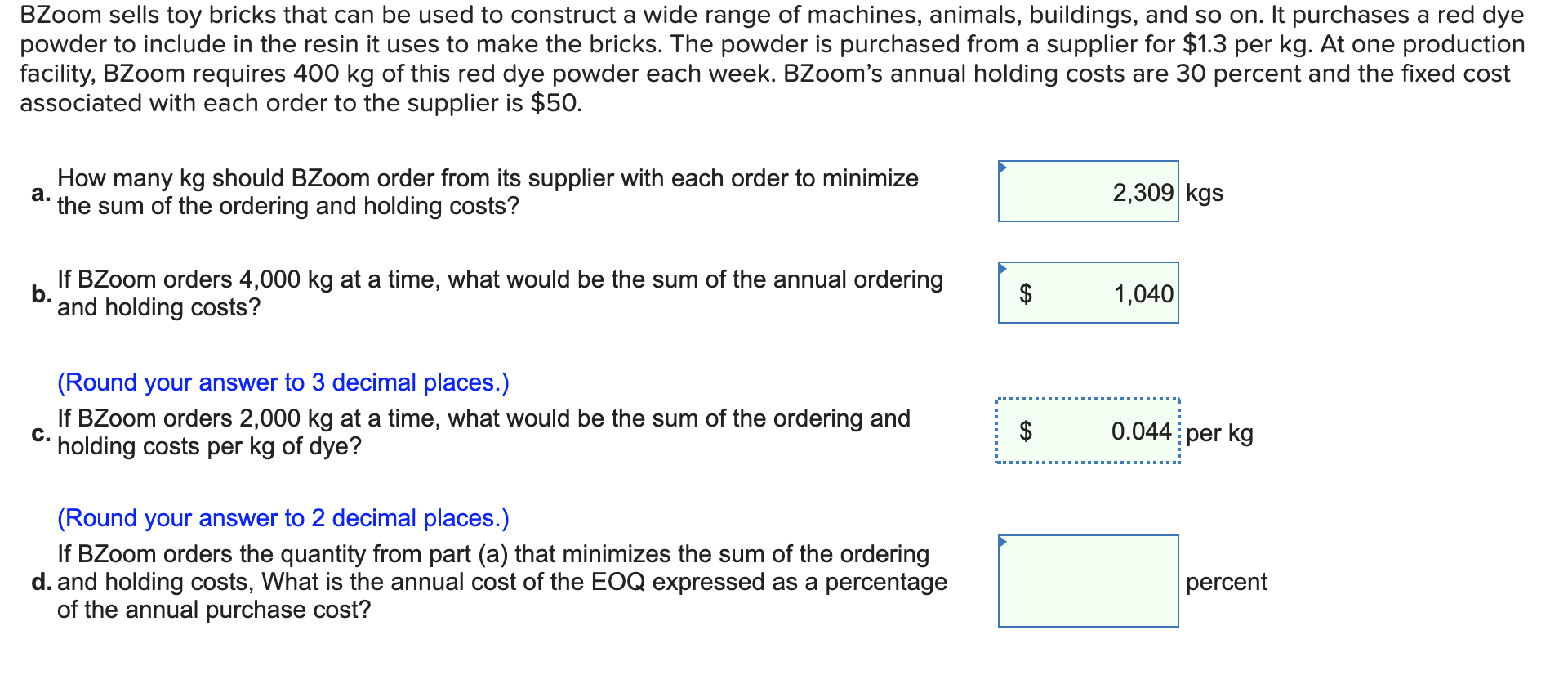 Need help with D & E BZoom sells toy bricks that