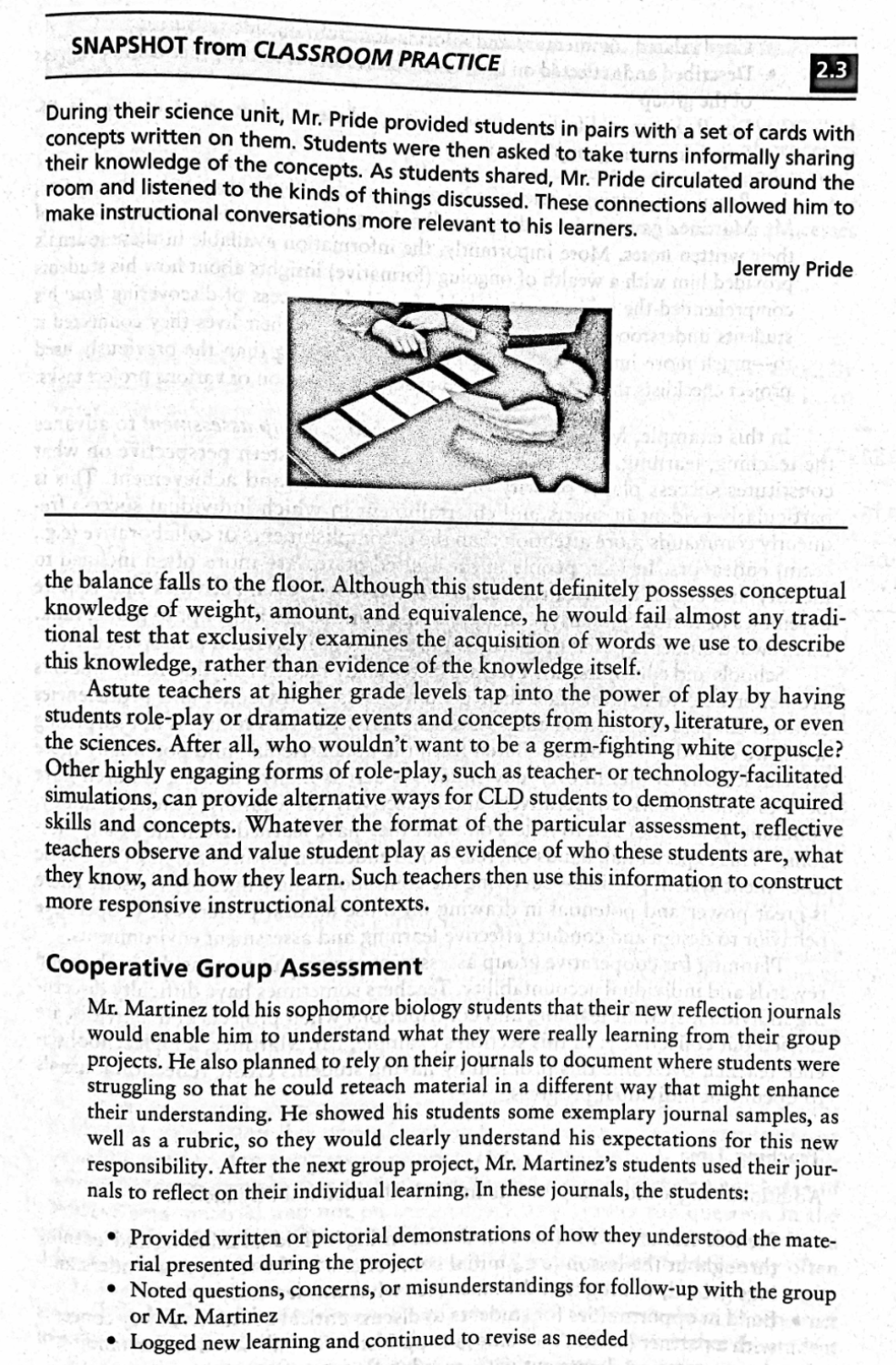 Describe how learning happens. How do you know it