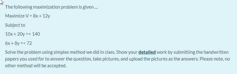 The following maximization problem is given ...