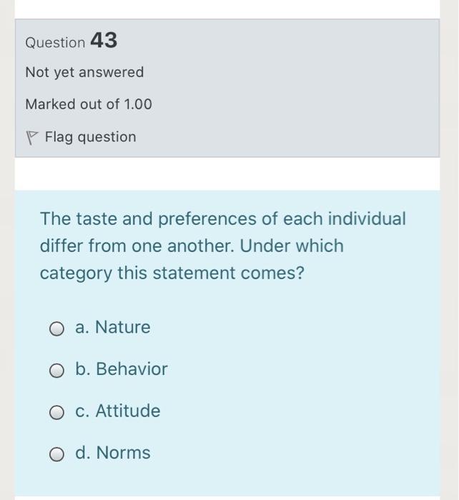 Question 43 Not yet answered Marked out of 1.00 P