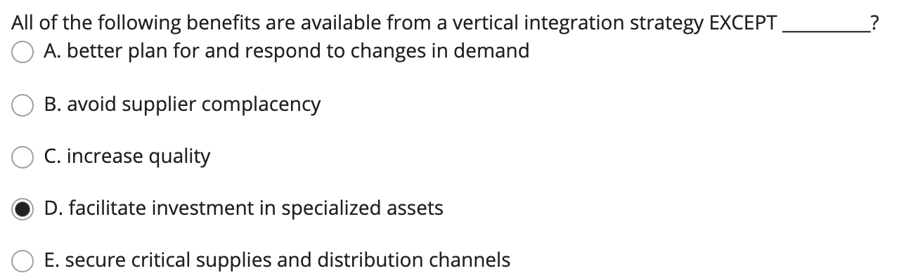 All of the following benefits are available from