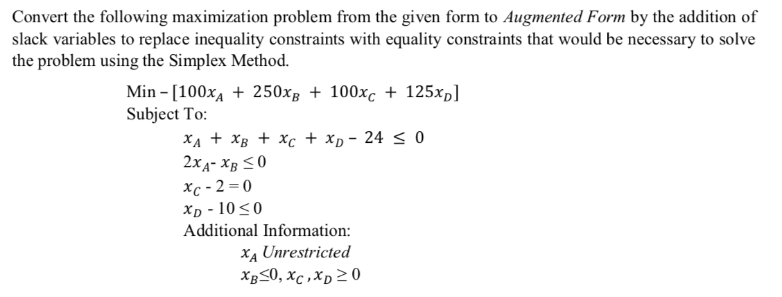Convert the following maximization problem from