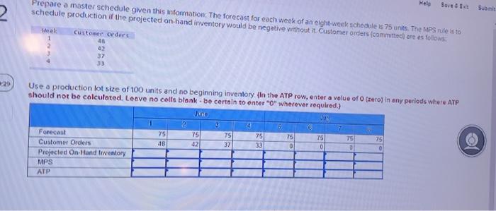 they are in the question and table Prepare a