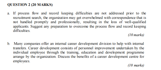 QUESTION 2 (20 MARKS) a. If process flow and