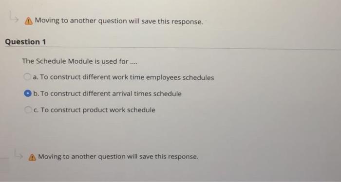 Moving to another question will save this