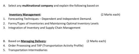 A. Select any multinational company and explain