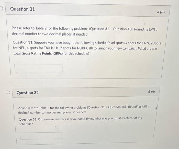 Please refer to Table 2 for the following