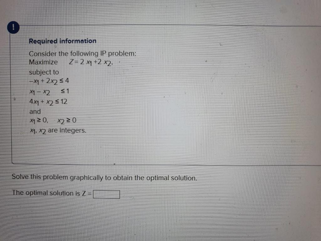 Required information Consider the following IP