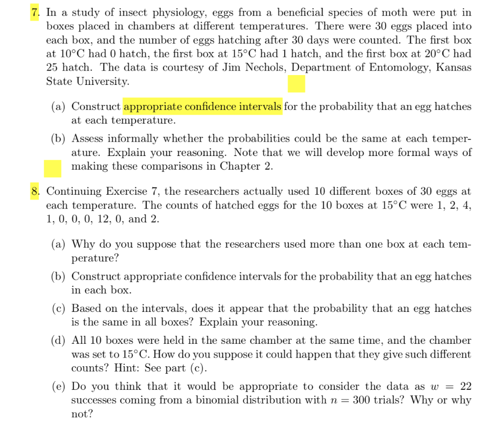 8. Continuing Exercise 7, the researchers
