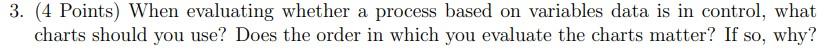 3. (4 Points) When evaluating whether a process