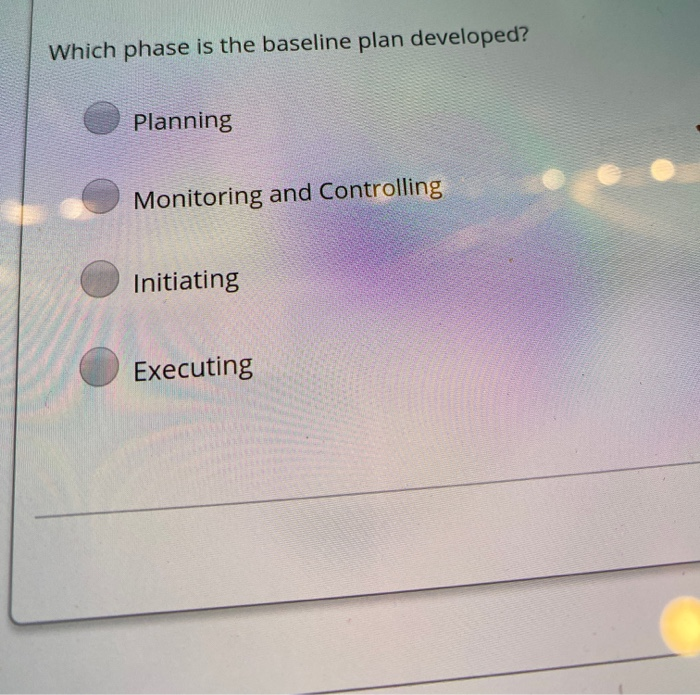 Which phase is the baseline plan developed?