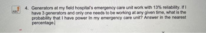 ABC 4. Generators at my field hospital's