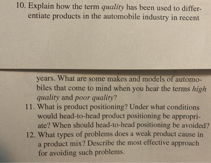10. Explain how the term quality has been used to