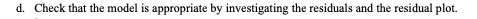 please answer part D and F PLEASE CODE IN R TO