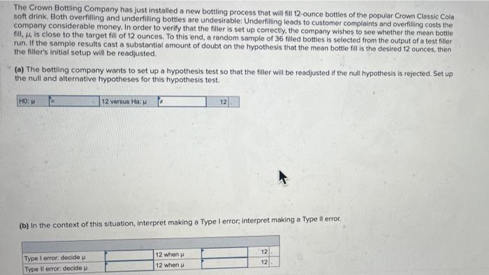 Just need part B. Thank you! The Crown Bottling