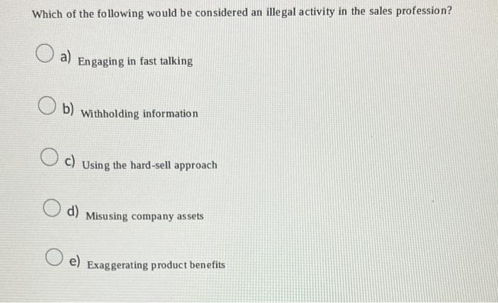 Which of the following would be considered an