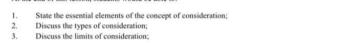 1. 2. 3. State the essential elements of the