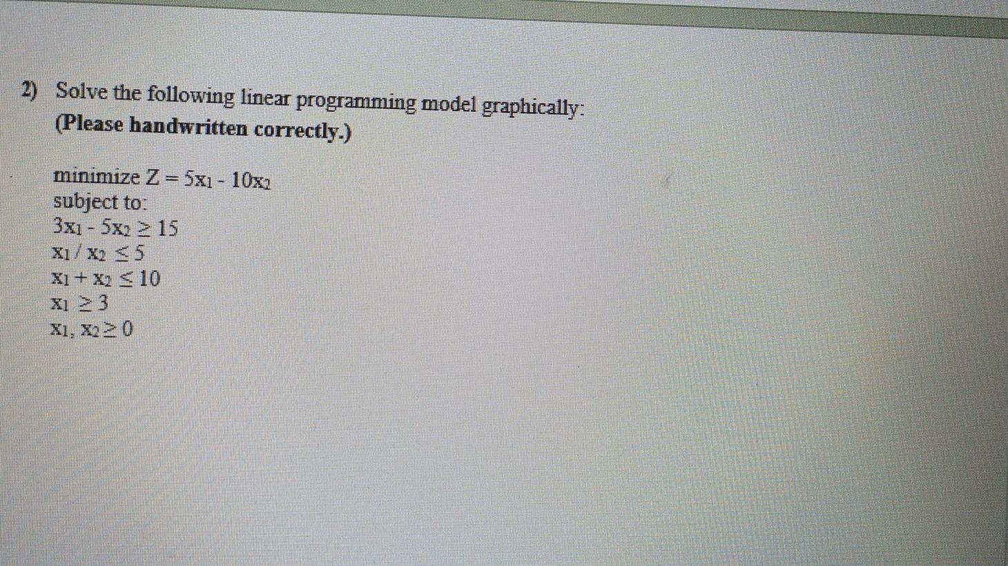 2) Solve the following linear programming model