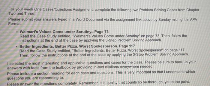 For your week One Cases/Questions Assignment,
