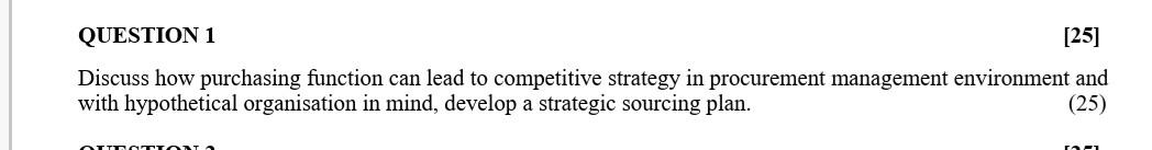 QUESTION 1 [25] Discuss how purchasing function