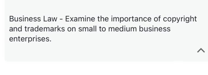 Business Law - Examine the importance of