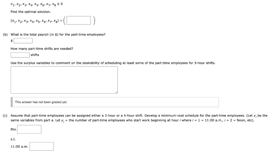 A linear programming computer package is needed.