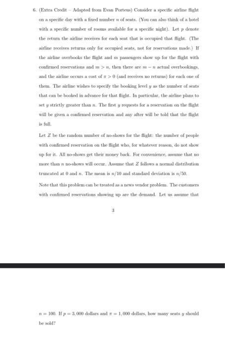 6. (Extra Credit - Adapted from Evan Porteus)