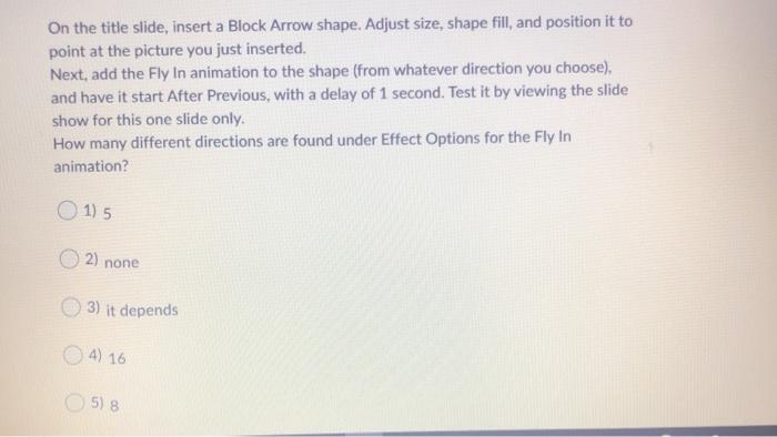 On the title slide, insert a Block Arrow shape.