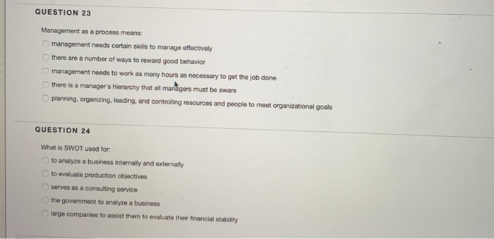 QUESTION 23 Management as a process means: