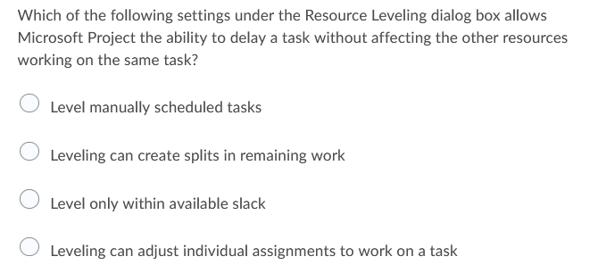 Based on Microsoft project program answer Which