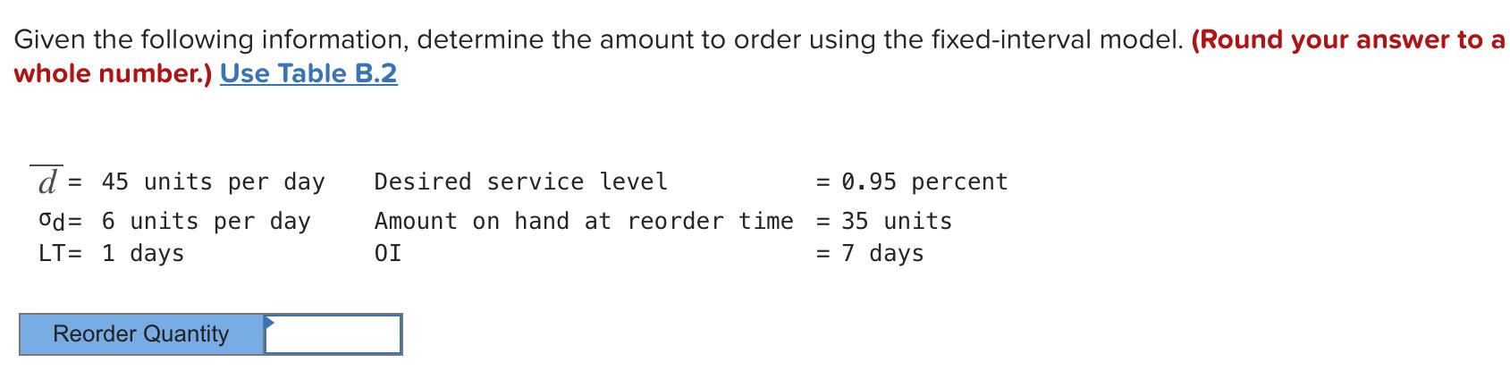 Given the following information, determine the