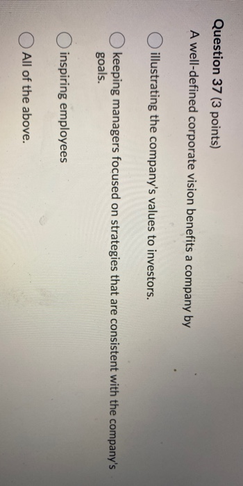 please help Question 35 (3 points) Strategy