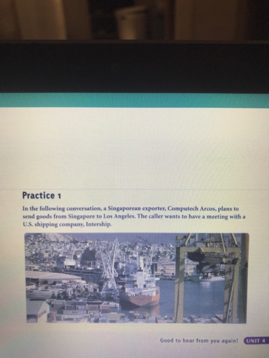 Practice 1 In the following conversation, a