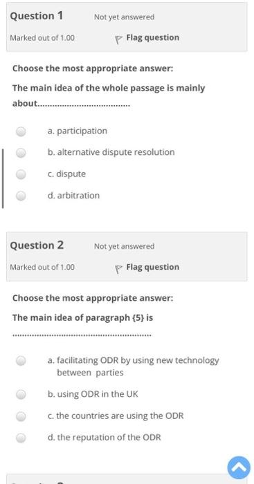 a. In negotiation, participation is voluntary and