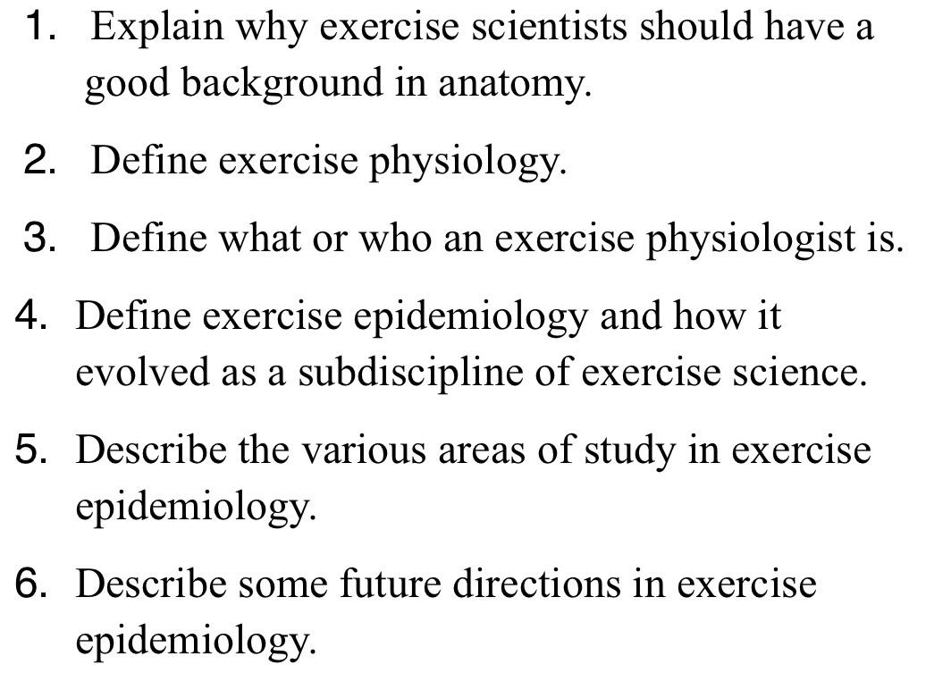 1. Explain why exercise scientists should have a