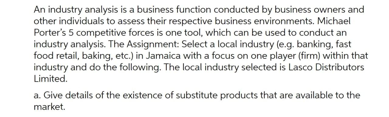 An industry analysis is a business function