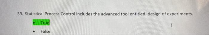 39. Statistical Process Control includes the