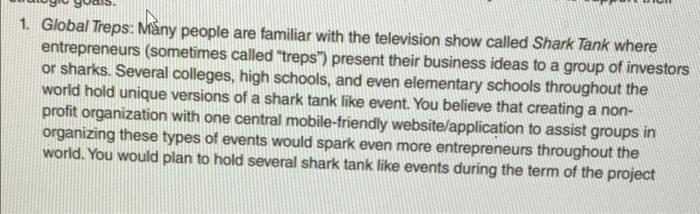 1. Global Treps: Many people are familiar with