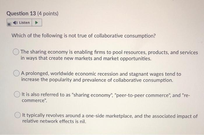 Question 13 (4 points) Listen Which of the