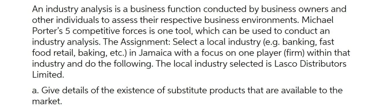 An industry analysis is a business function