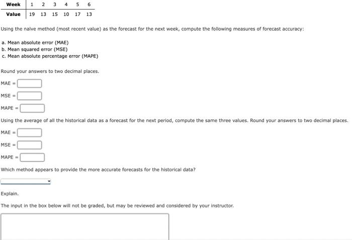 Week 1 2 3 4 5 6 Value 19 13 15 10 17 13 Using