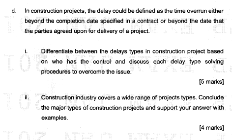 Project Management d. In construction projects,