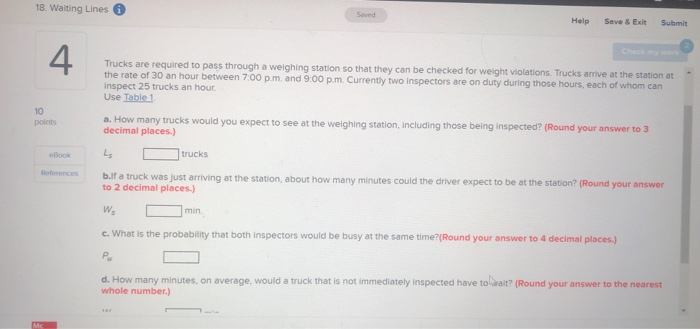 18. Waiting Lines Help Save & Exit Submit Trucks