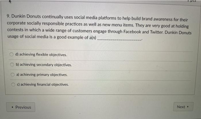 9. Dunkin Donuts continually uses social media