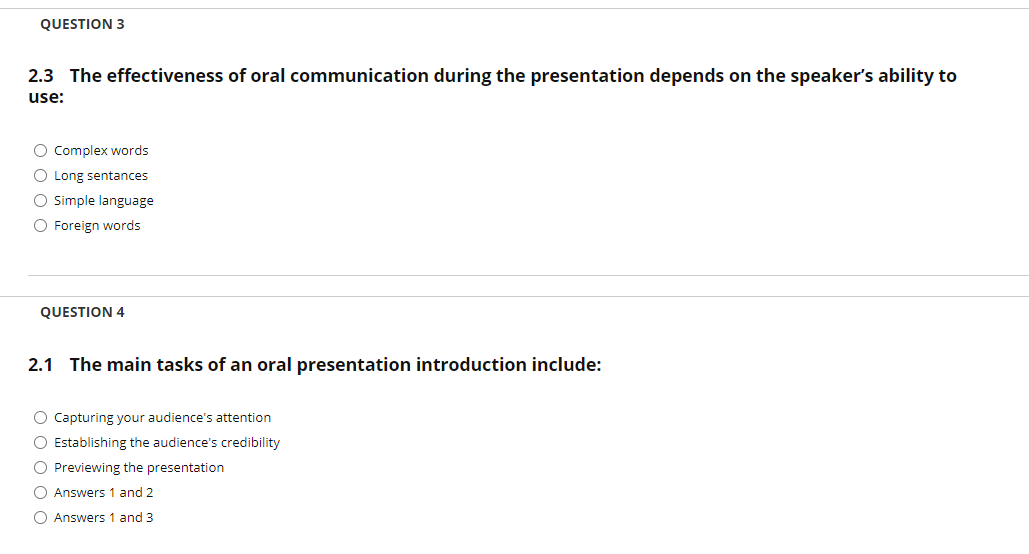 QUESTION 3 2.3 The effectiveness of oral