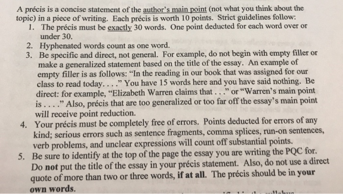 A prcis is a concise statement of the author's