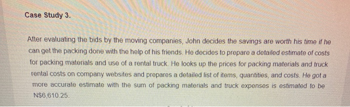 Case Study 3. After evaluating the bids by the