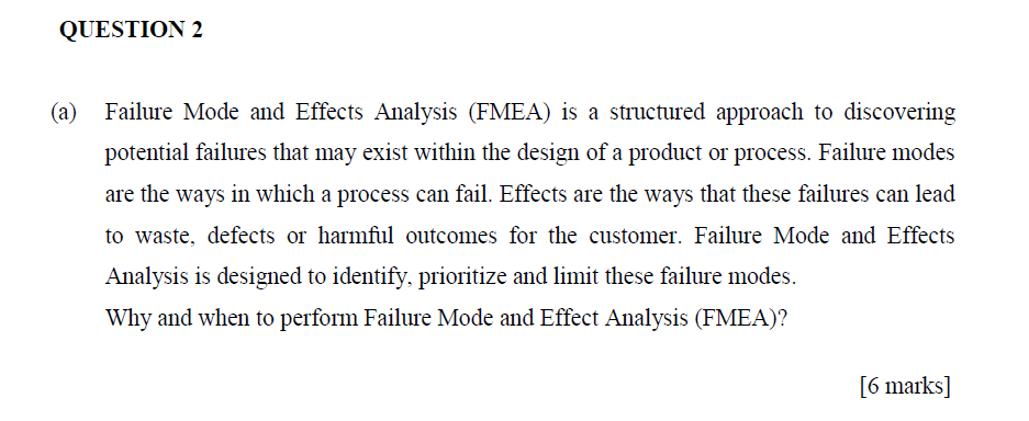 QUALITY MANAGEMENT QUESTION 2 (a) Failure Mode