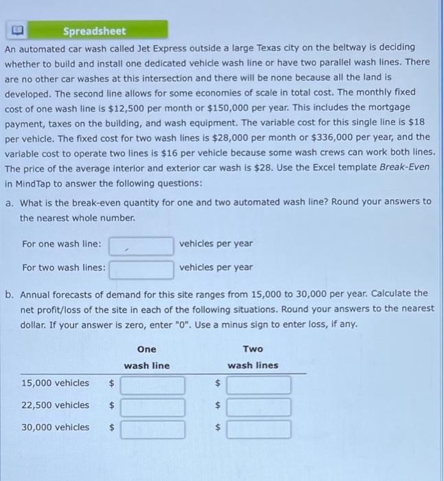B5 H E F G 1 Break-Even Analysis 2 Enter data
